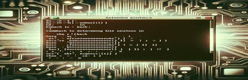 Finding the Existence of a File in Bash
