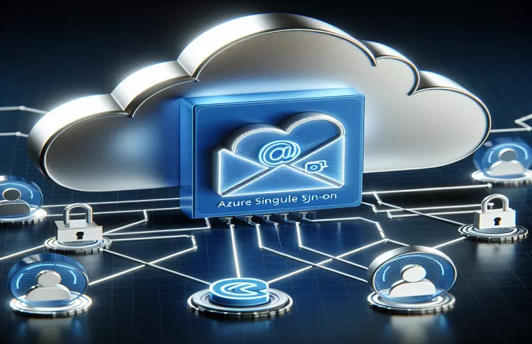 Safeguarding Email Acquisition with Azure SSO for Outlook Add-ons