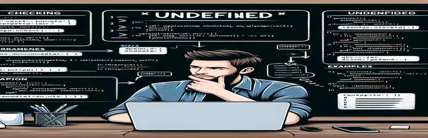 Praktik Terbaik untuk Memeriksa tidak terdefinisi di JavaScript