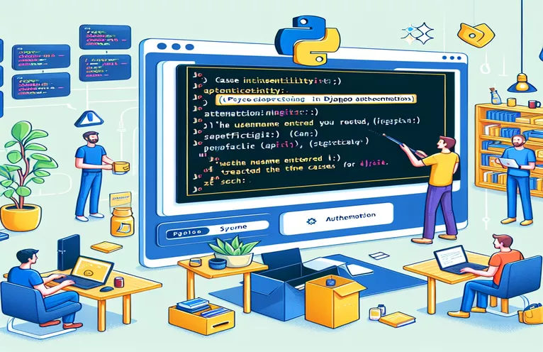 Managing Insensitivity to Case in Django Authentication