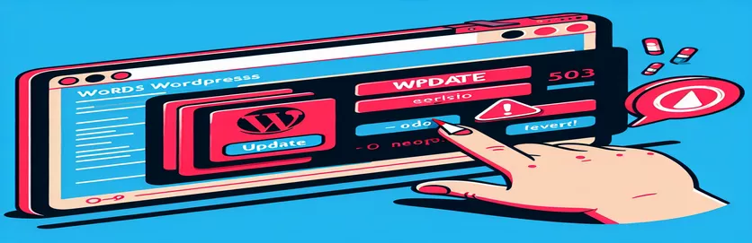 حل الخطأ 503 بعد النقر فوق تحديث على WordPress