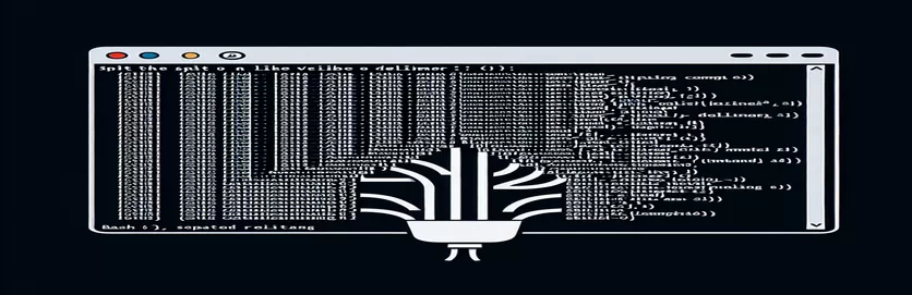 Bash ਵਿੱਚ ਇੱਕ ਡੀਲੀਮੀਟਰ 'ਤੇ ਇੱਕ ਸਟ੍ਰਿੰਗ ਨੂੰ ਵੰਡਣਾ